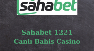 sahabet 1221 yeni giriş