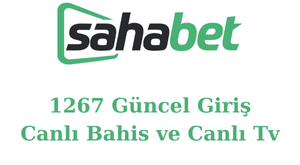 sahabet 1267 nasıl üye olurum?